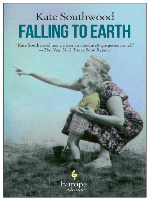 Title details for Falling to Earth by Kate Southwood - Available
